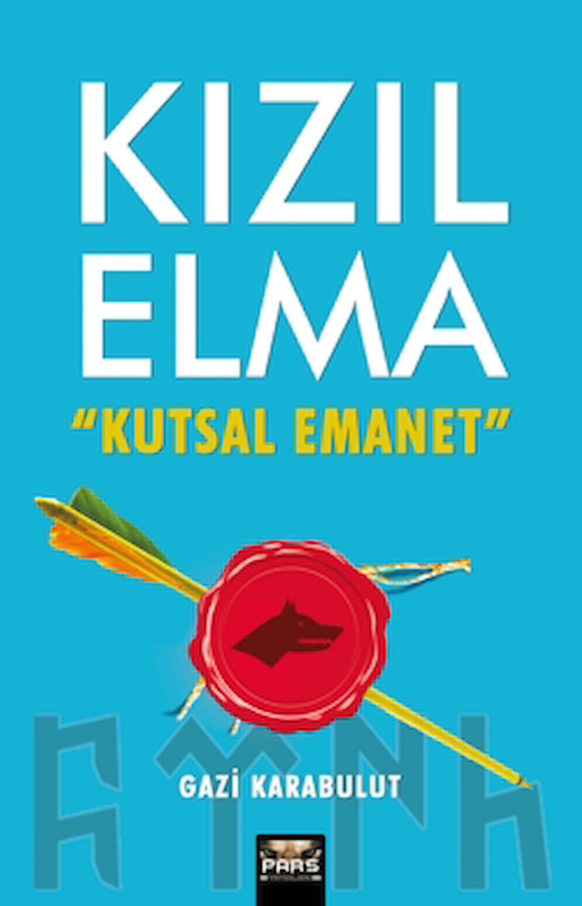 Kızıl Elma Kutsal Emanet