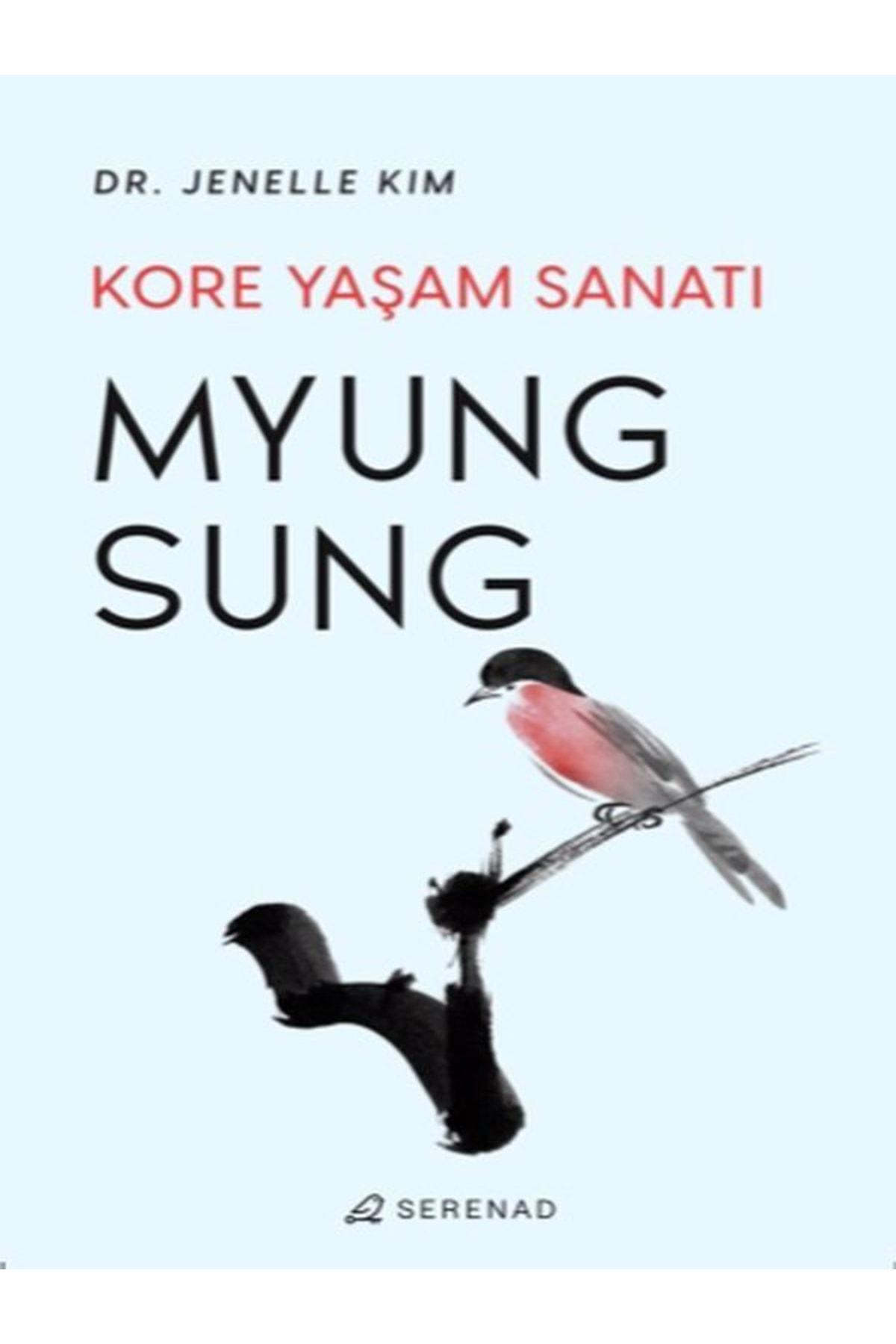 Myung Sung: Kore Yaşam Sanatı