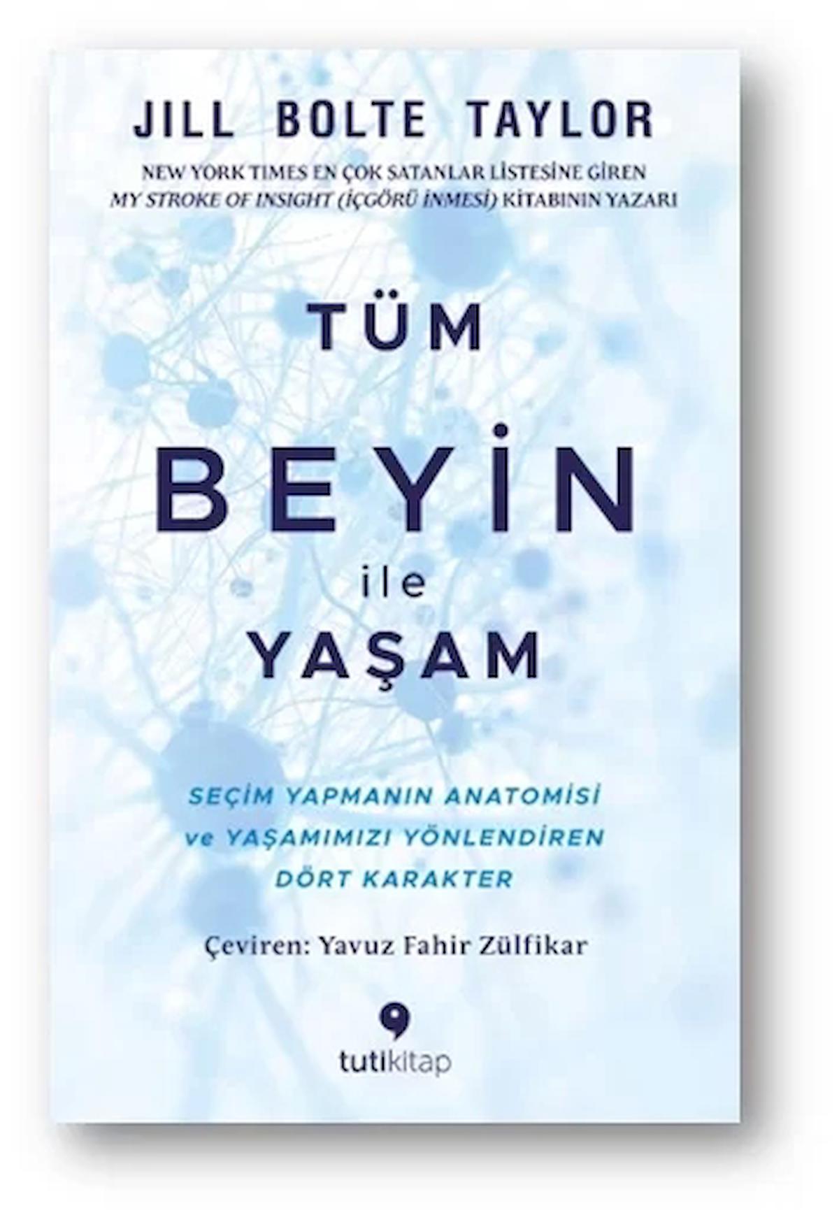 Tüm Beyin İle Yaşam