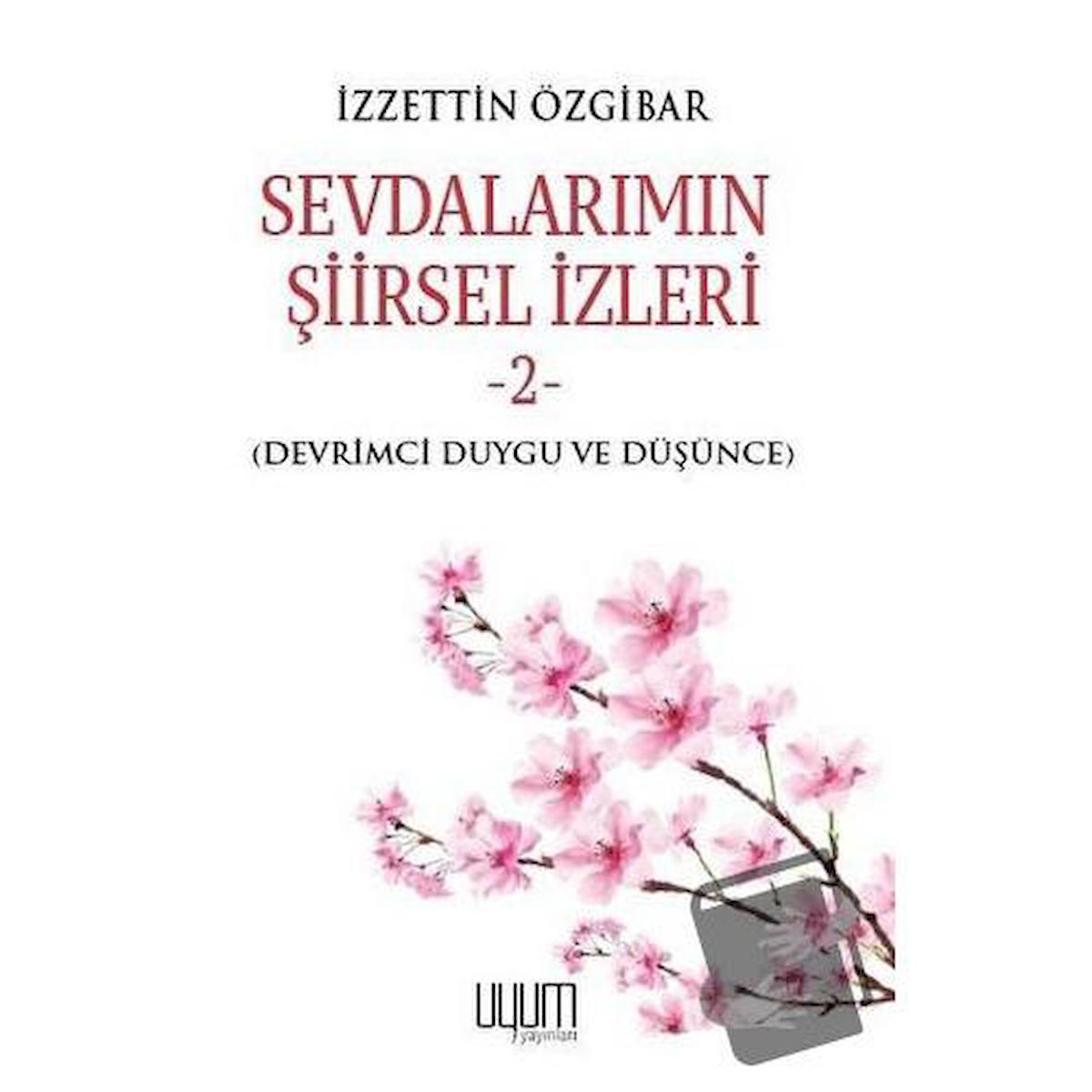 Sevdalarımın Şiirsel İzleri 2