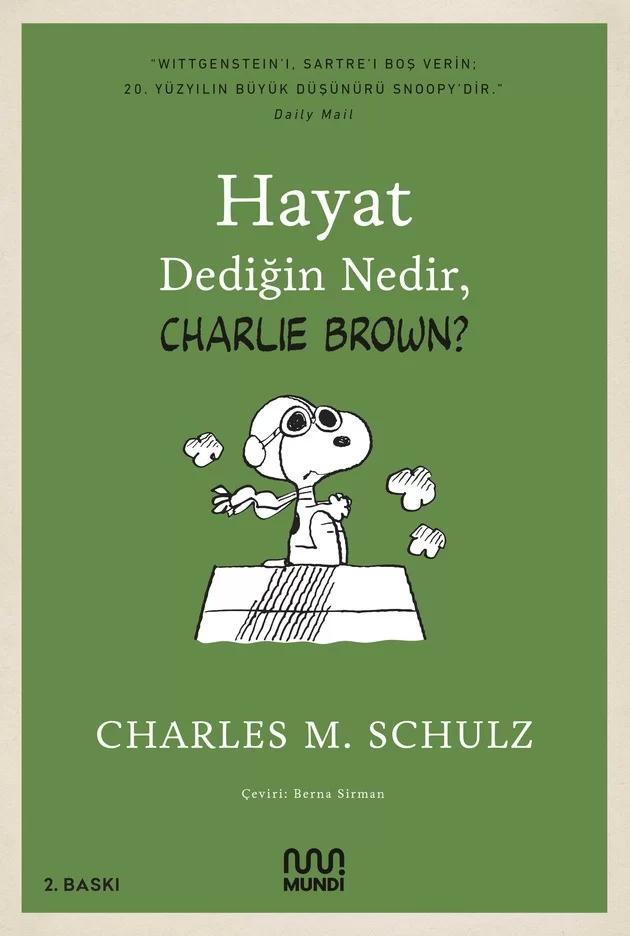 Hayat Dediğin Nedir, Charlie Brown?