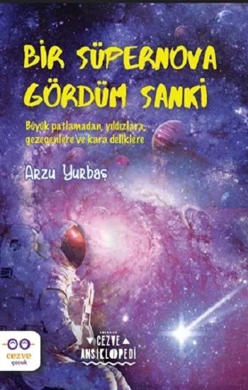 Bir Süpernova Gördüm Sanki