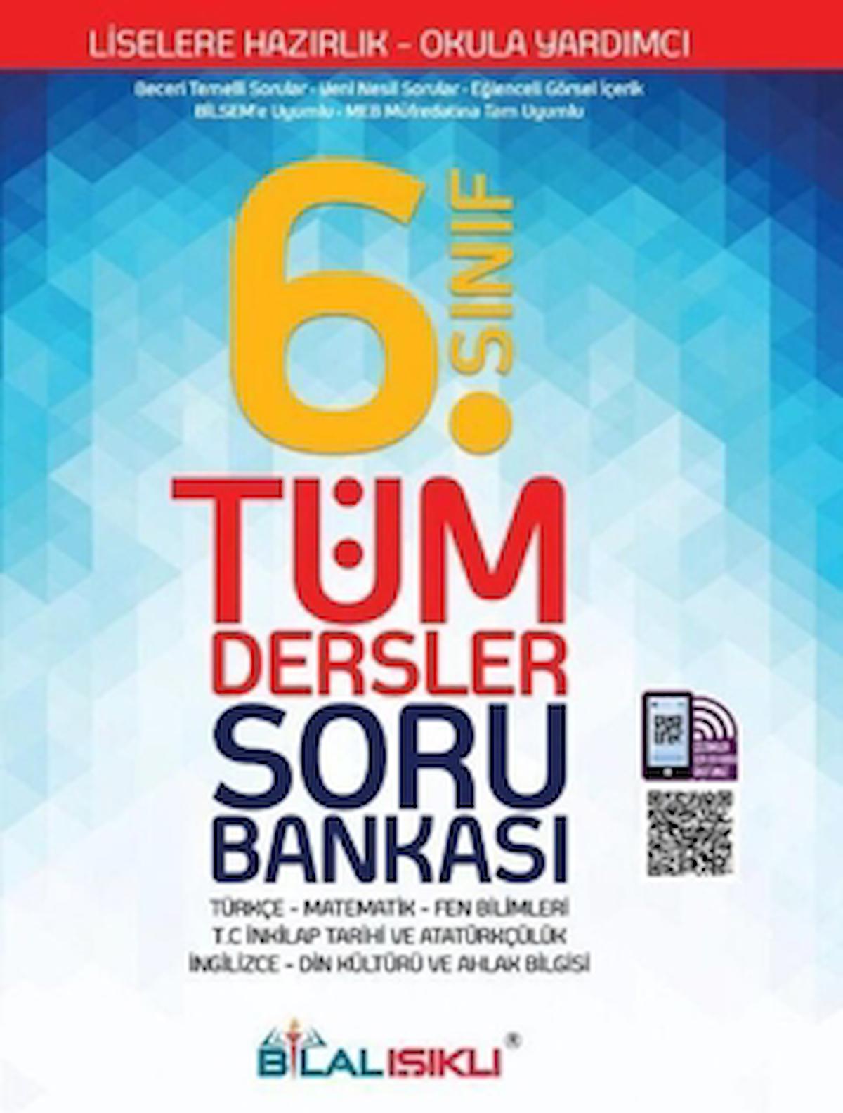 6. Sınıf Tüm Dersler Soru Bankası