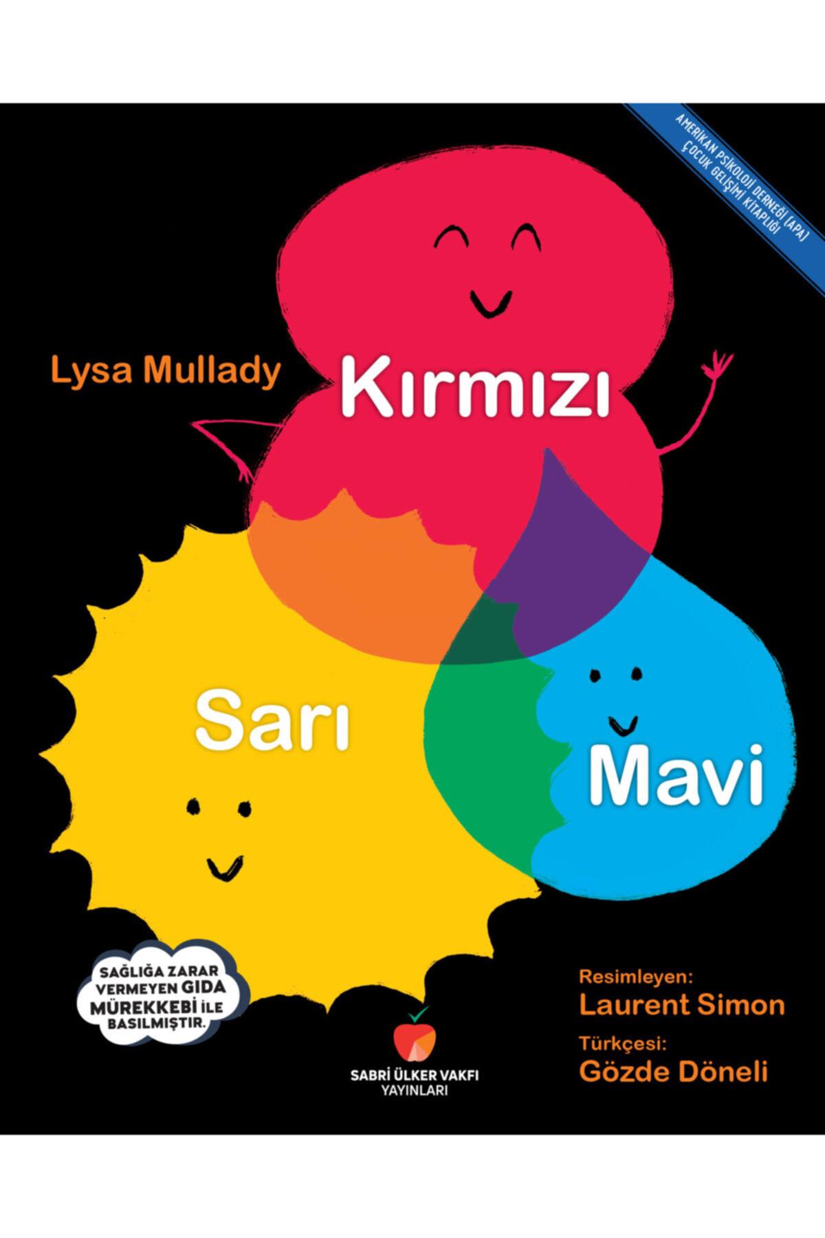 Kırmızı, Sarı, Mavi