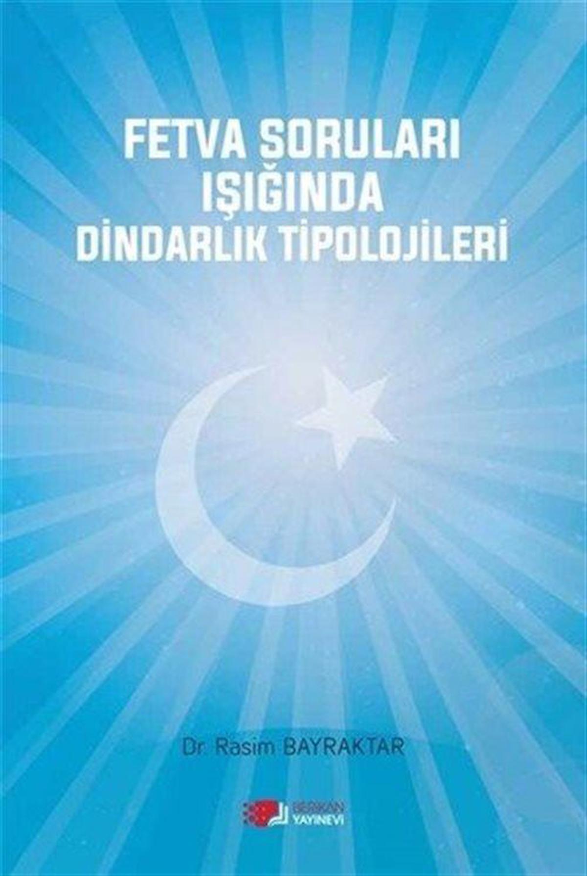 Fetva Soruları Işığında Dindarlık Tipolojileri