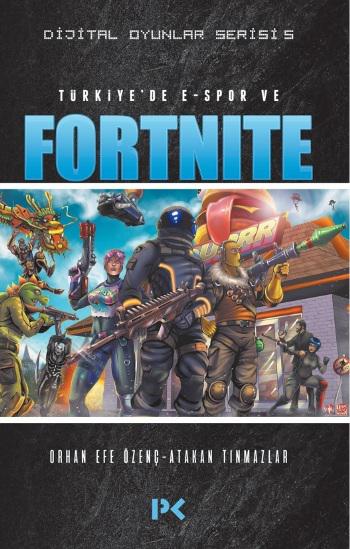 Türkiye'de E-Spor ve Fortnite - Dijital Oyunlar Serisi 5