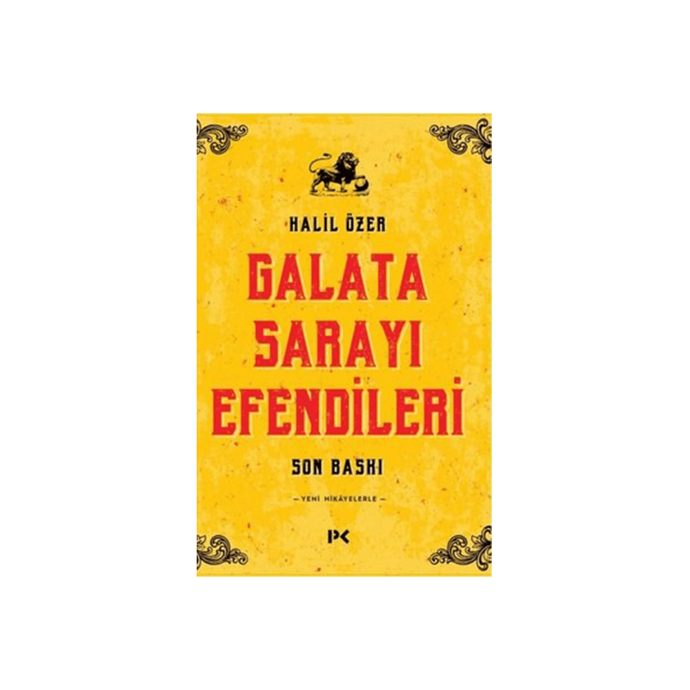 Galata Sarayı Efendileri