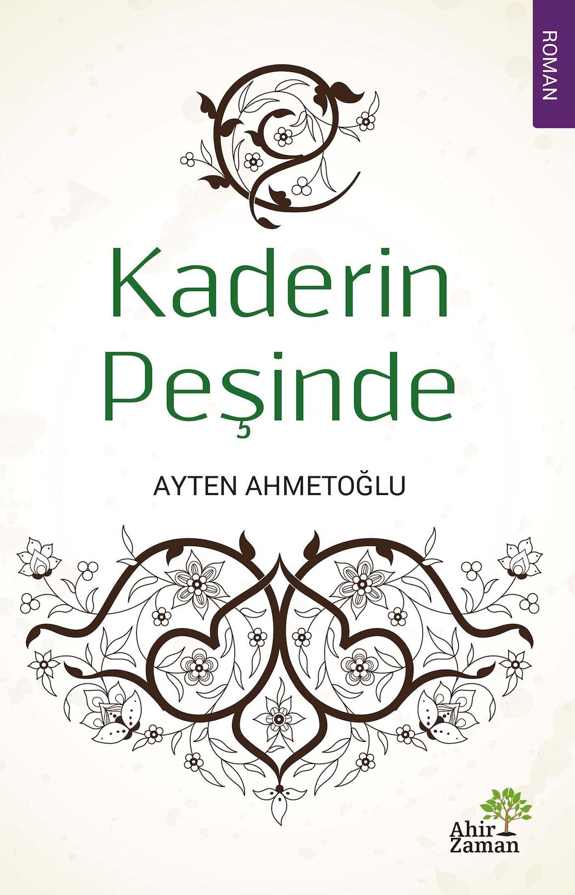 Kaderin Peşinde -Ayten Ahmetoğlu