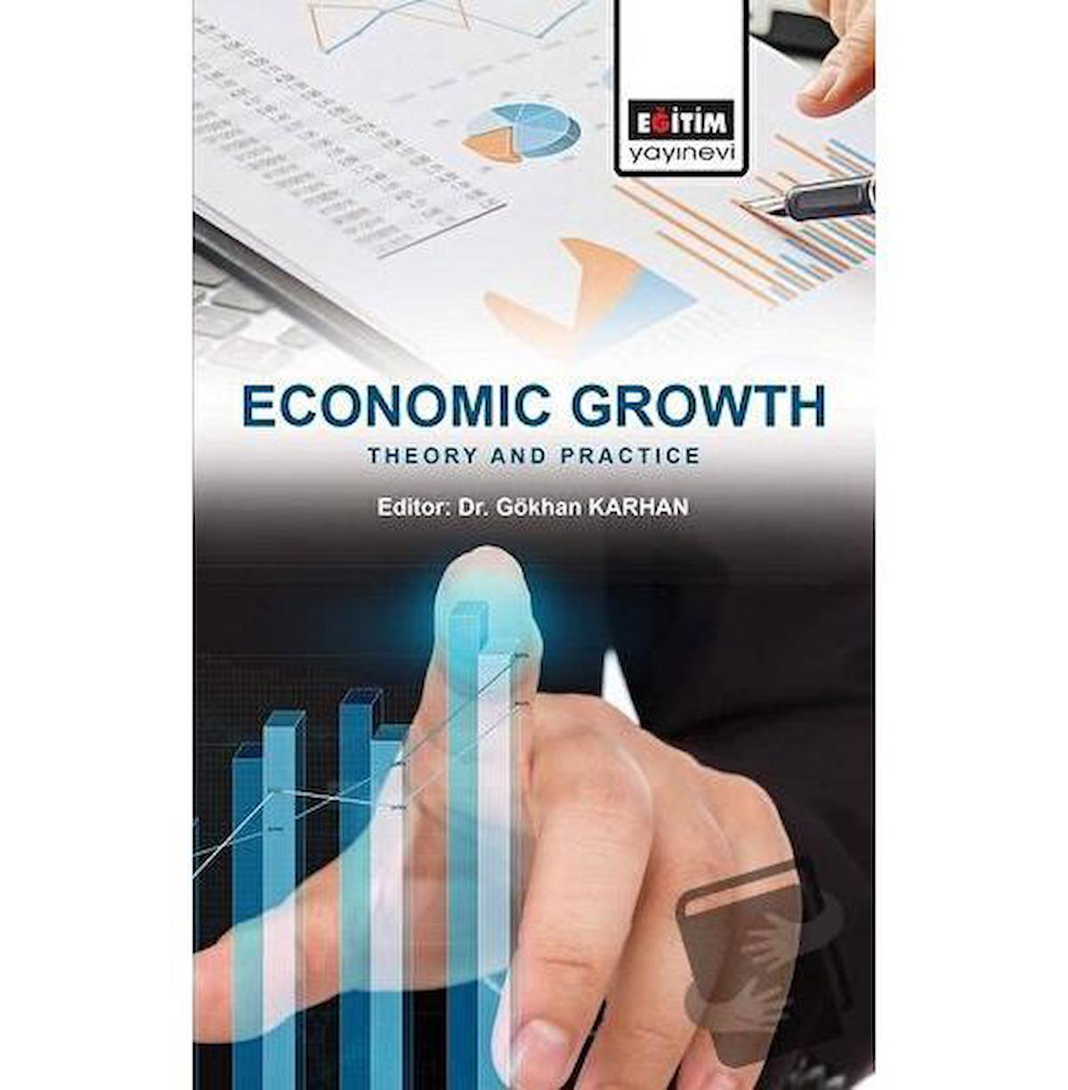 Economic Growth: Theory and Practice