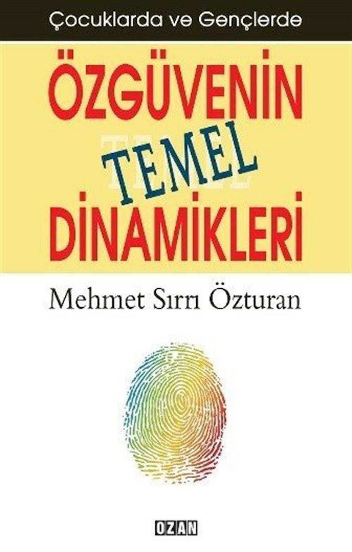 Çocuklarda ve Gençlerde Özgüvenin Temel Dinamikleri