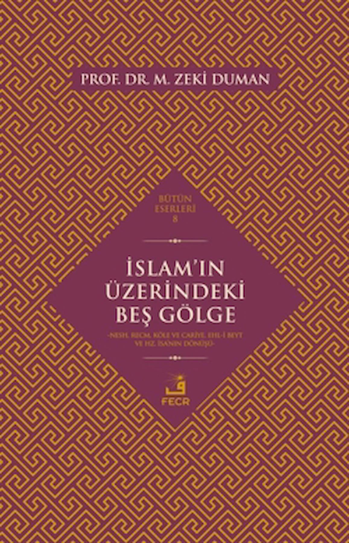 İslam’ın Üzerindeki Beş Gölge