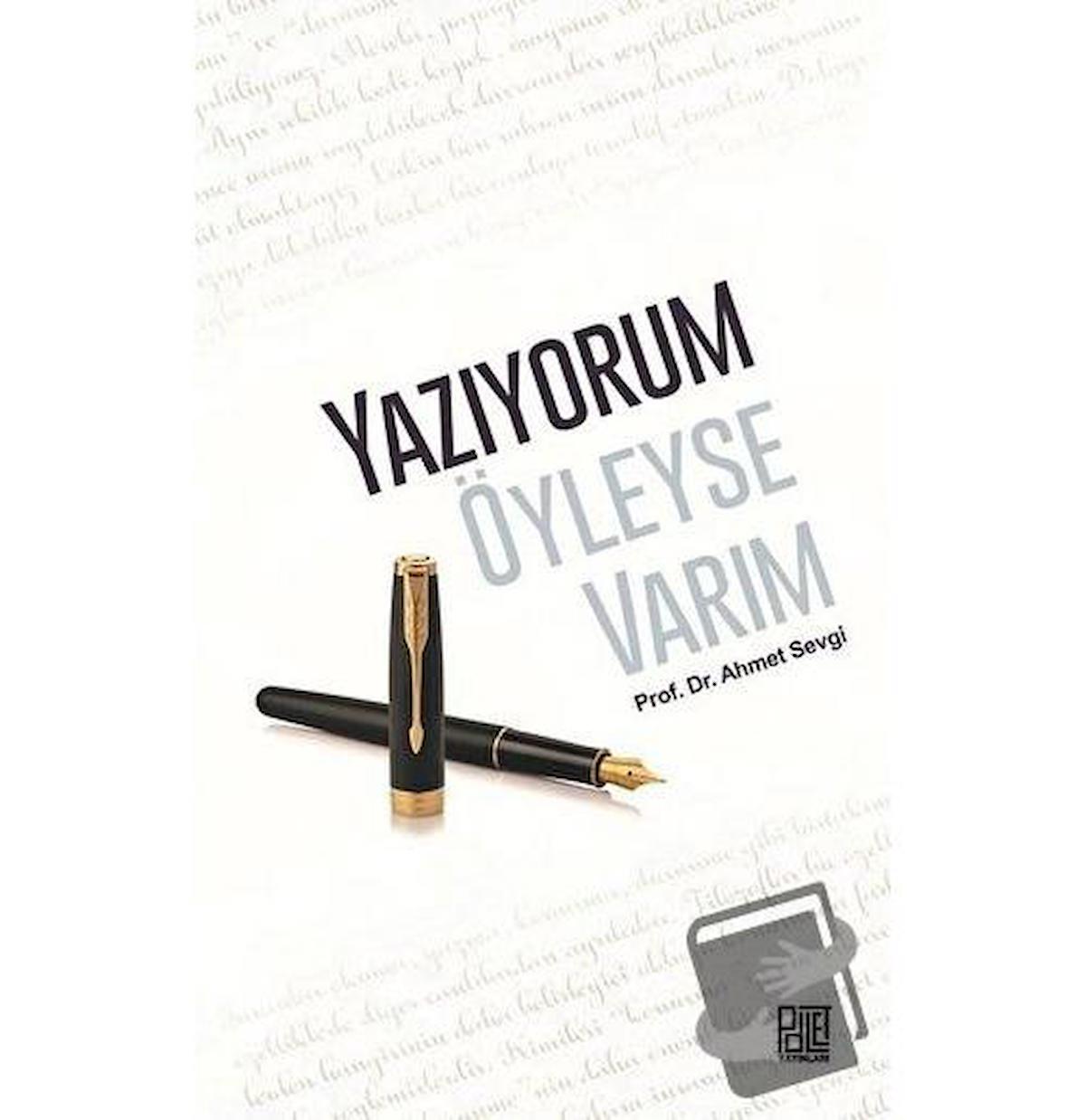 Yazıyorum Öyleyse Varım