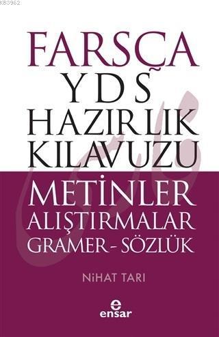 Farsça YDS Hazırlık Kılavuzu Metinler Alıştırmalar