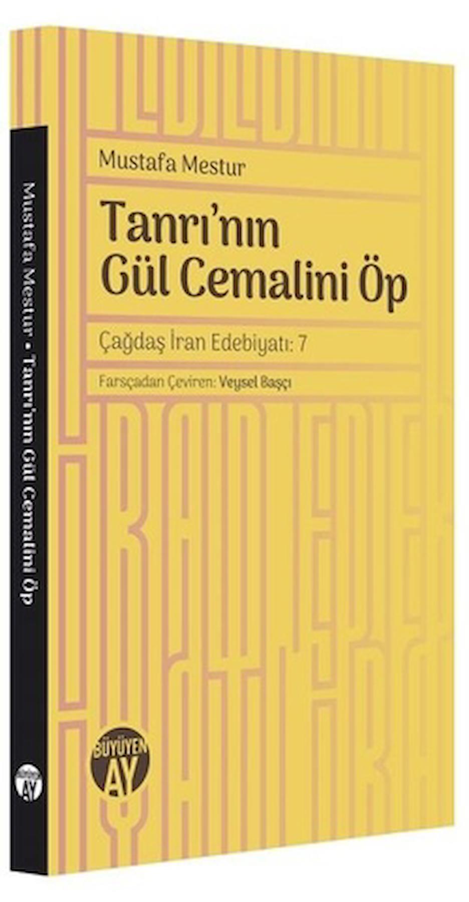 Tanrı'nın Gül Cemalini Öp