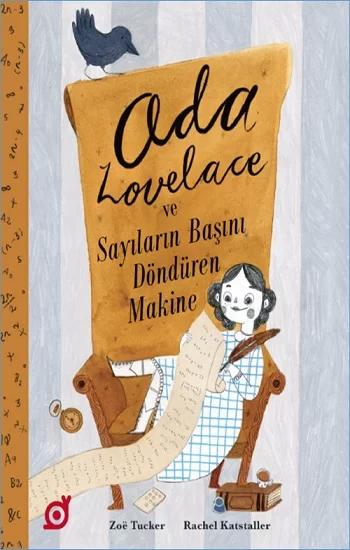 Ada Lovelace Ve Sayıların Başını Döndüren Makine