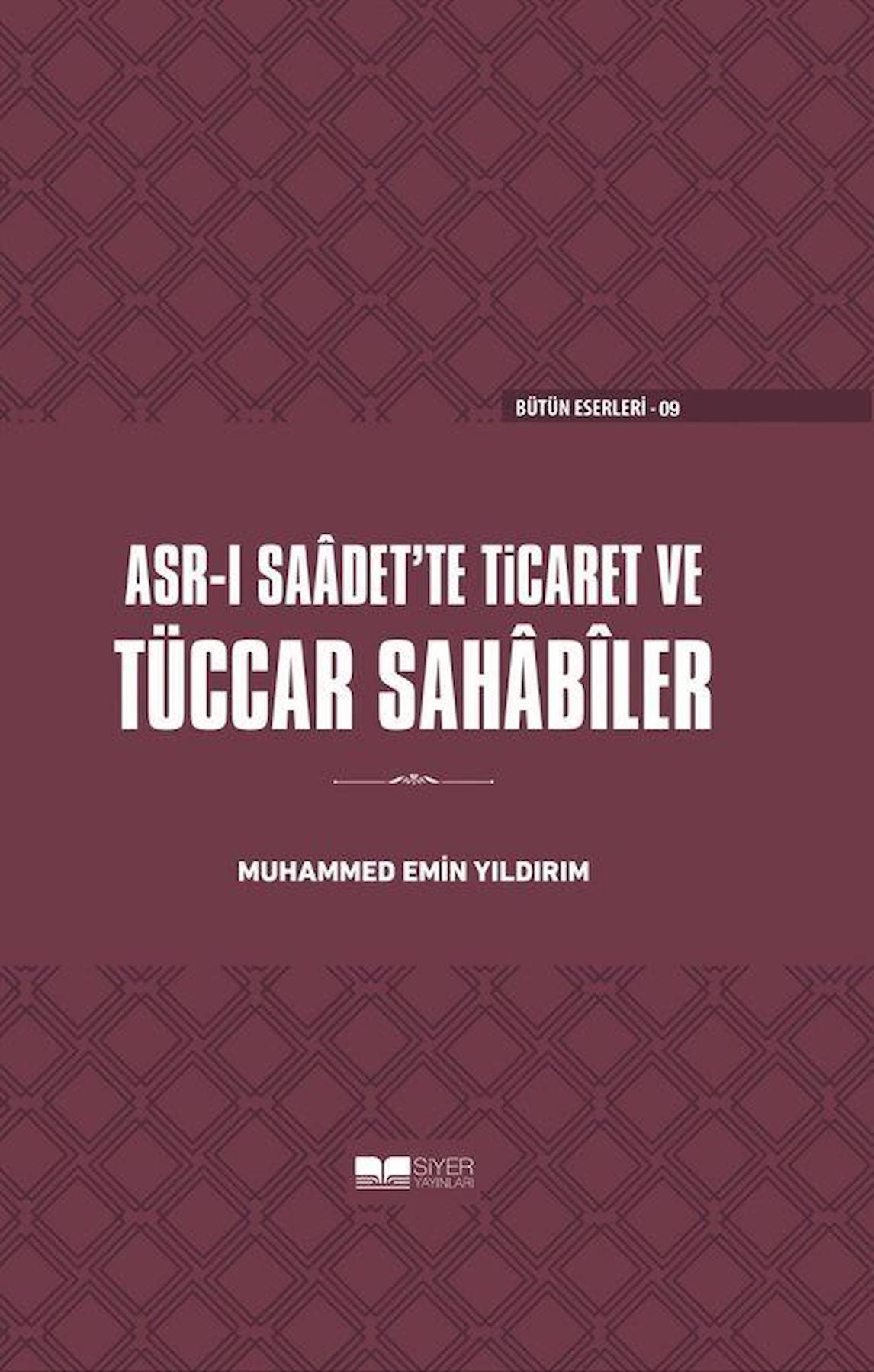 Asr-ı Saadet'te Ticaret ve Tüccar Sahabiler