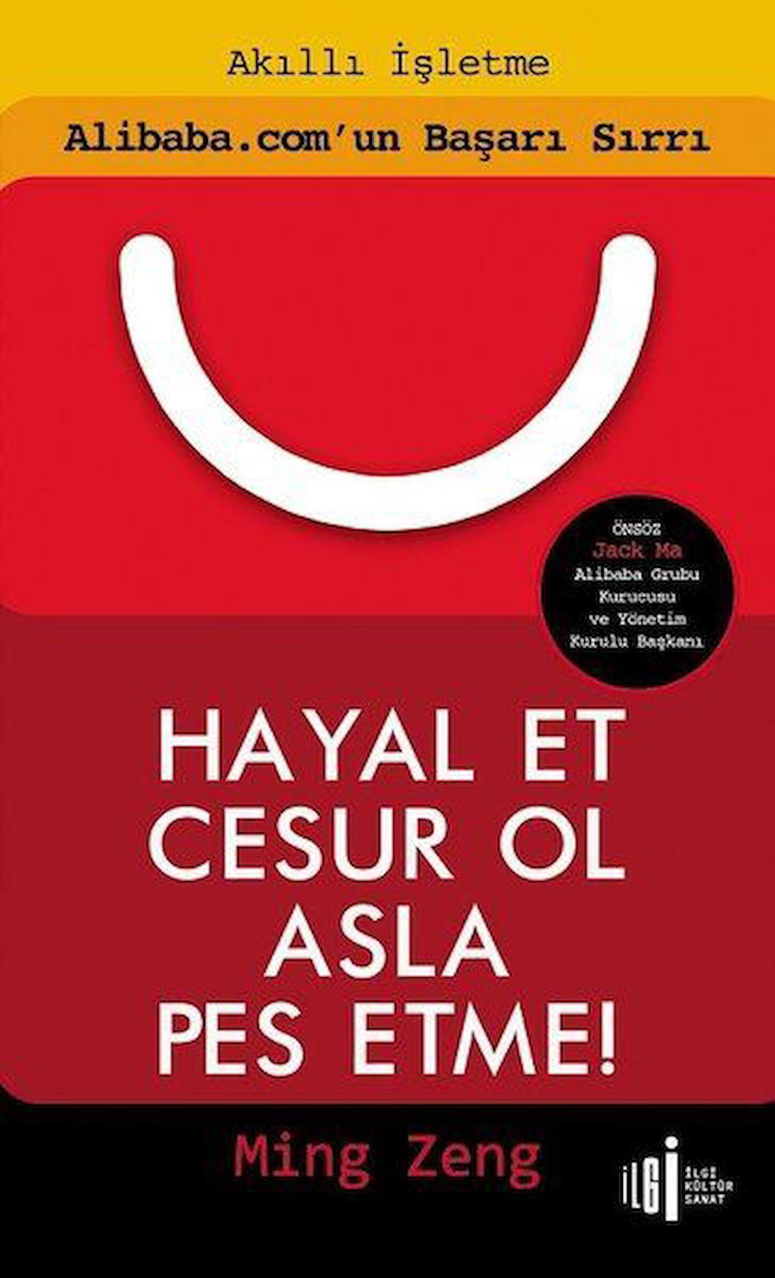 Hayal Et Cesur Ol Asla Pes Etme!