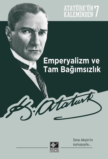 Emperyalizm ve Tam Bağımsızlık