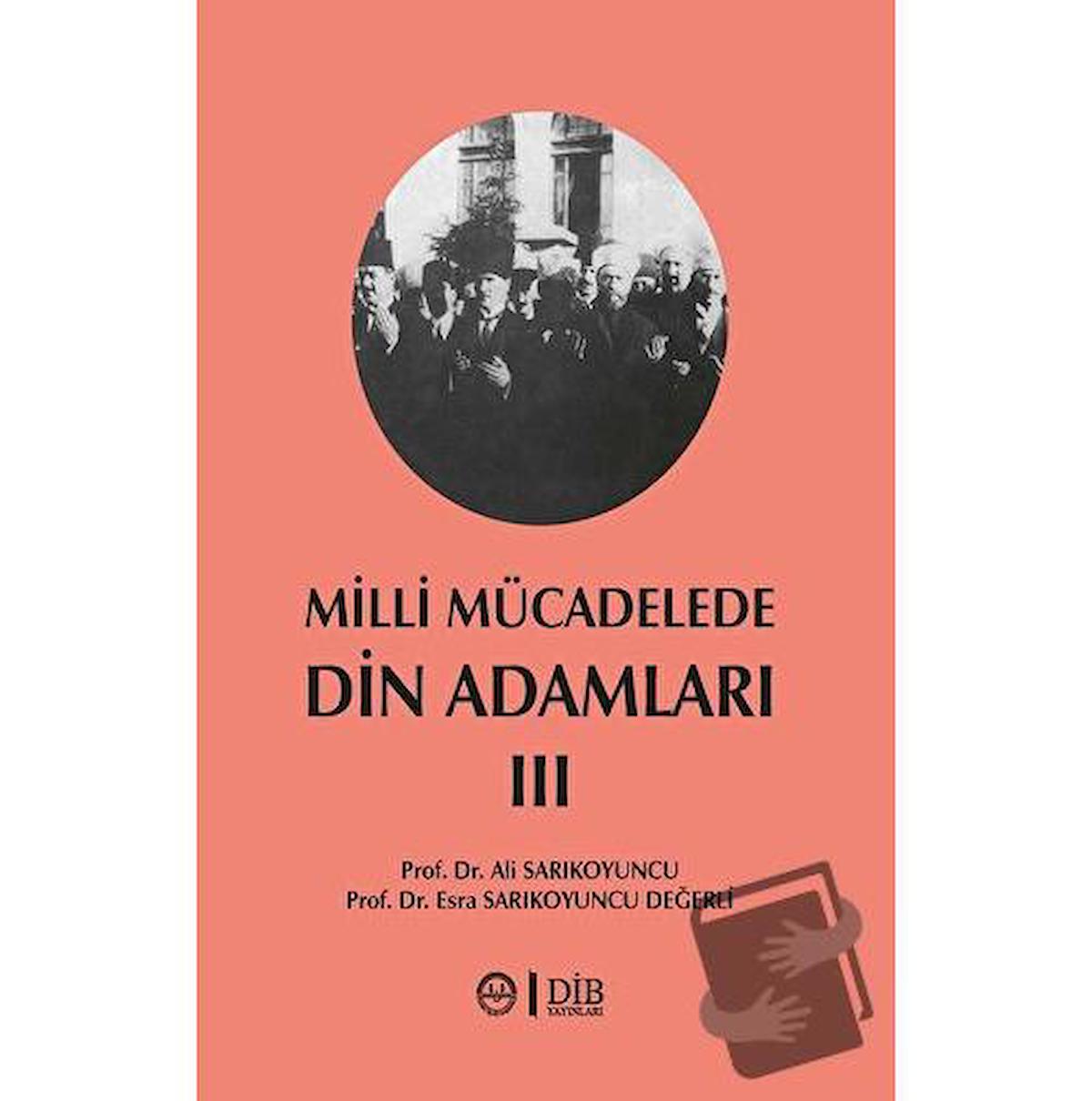 Milli Mücadelede Din Adamları 3. Cilt