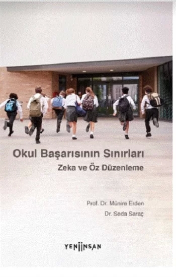 Okul Başarısının Sınırları