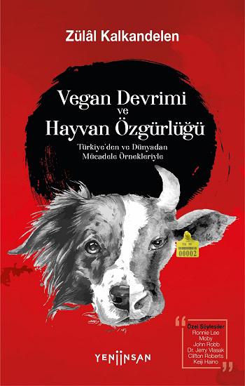 Vegan Devrimi ve Hayvan Özgürlüğü