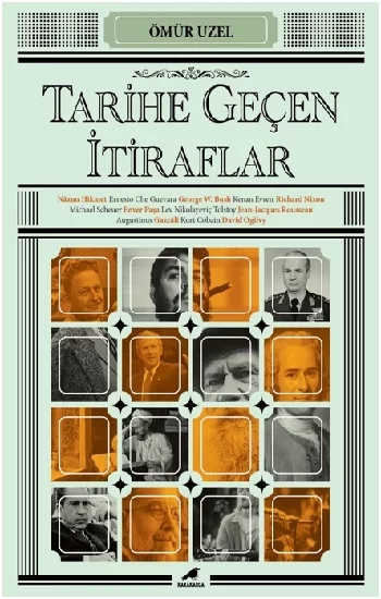 Tarihe Geçen İtiraflar