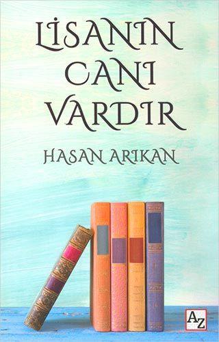 Lisanın Canı Vardır