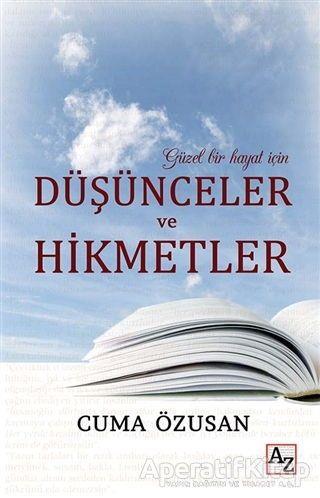 Güzel Bir Hayat İçin Düşünceler ve Hikmetler