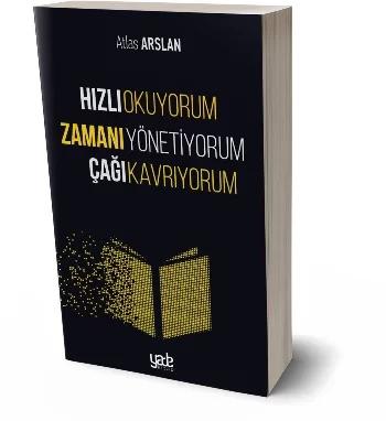 Hızlı Okuyorum Zamanı Yönetiyorum Çağı Kavrıyorum