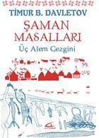 ŞAMAN MASALLARI