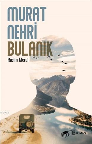 Murat Nehri Bulanık