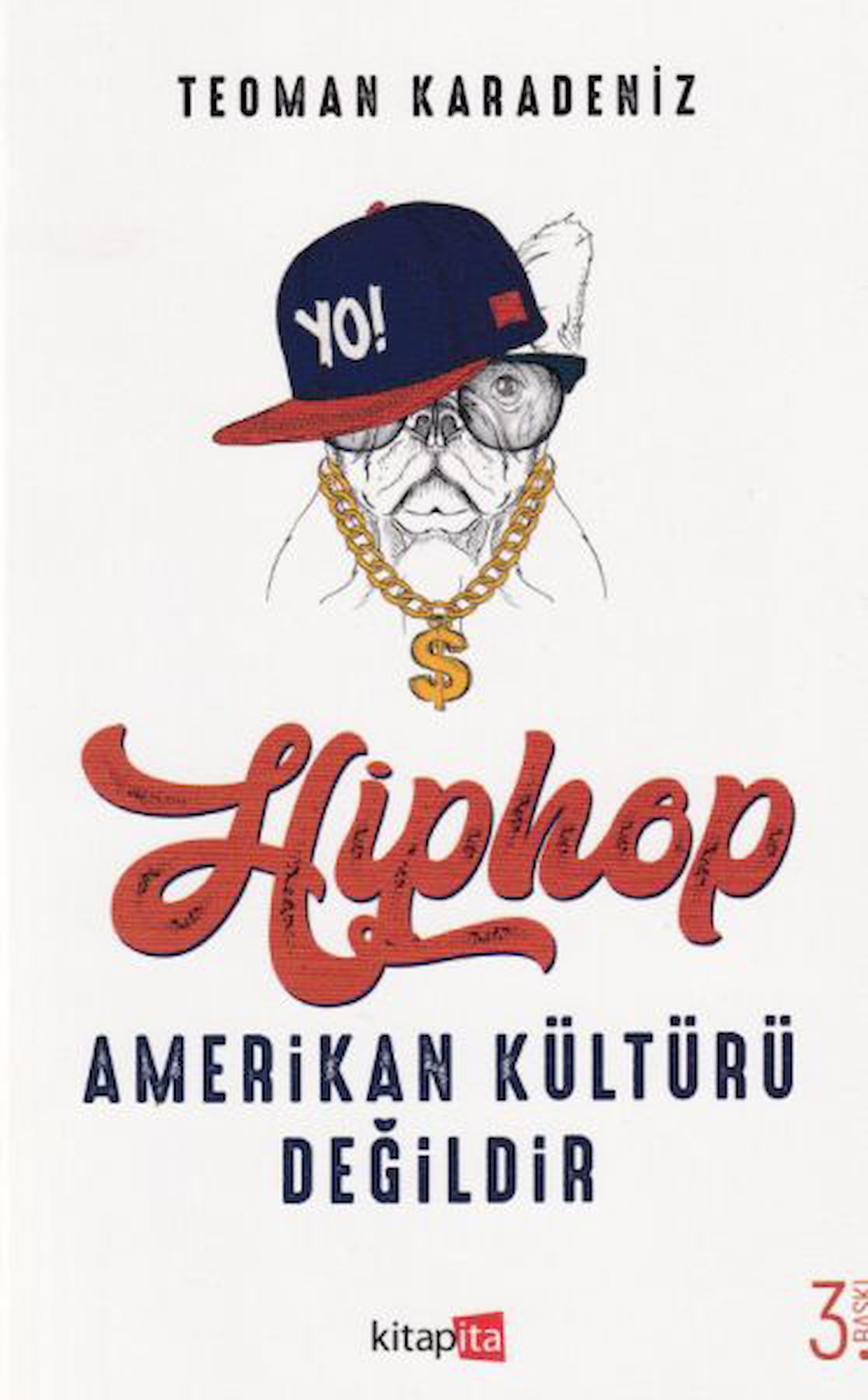 Hiphop Amerikan Kültürü Değildir