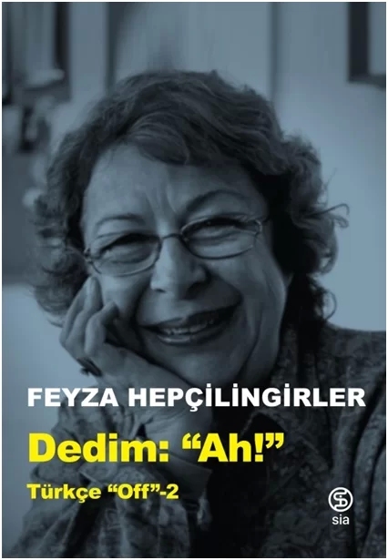 Dedim "Ah!" - Türkçe Off 2