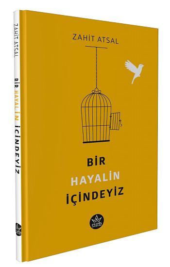 Bir Hayalin İçindeyiz