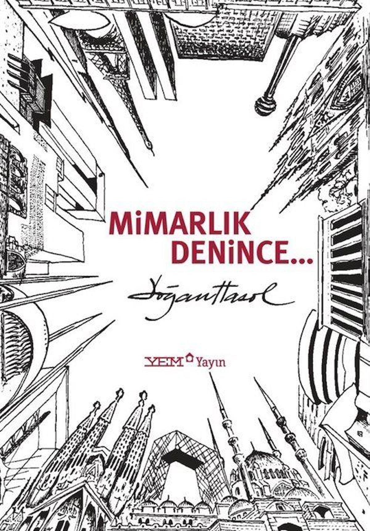 Mimarlık Denince... / Doğan Hasol