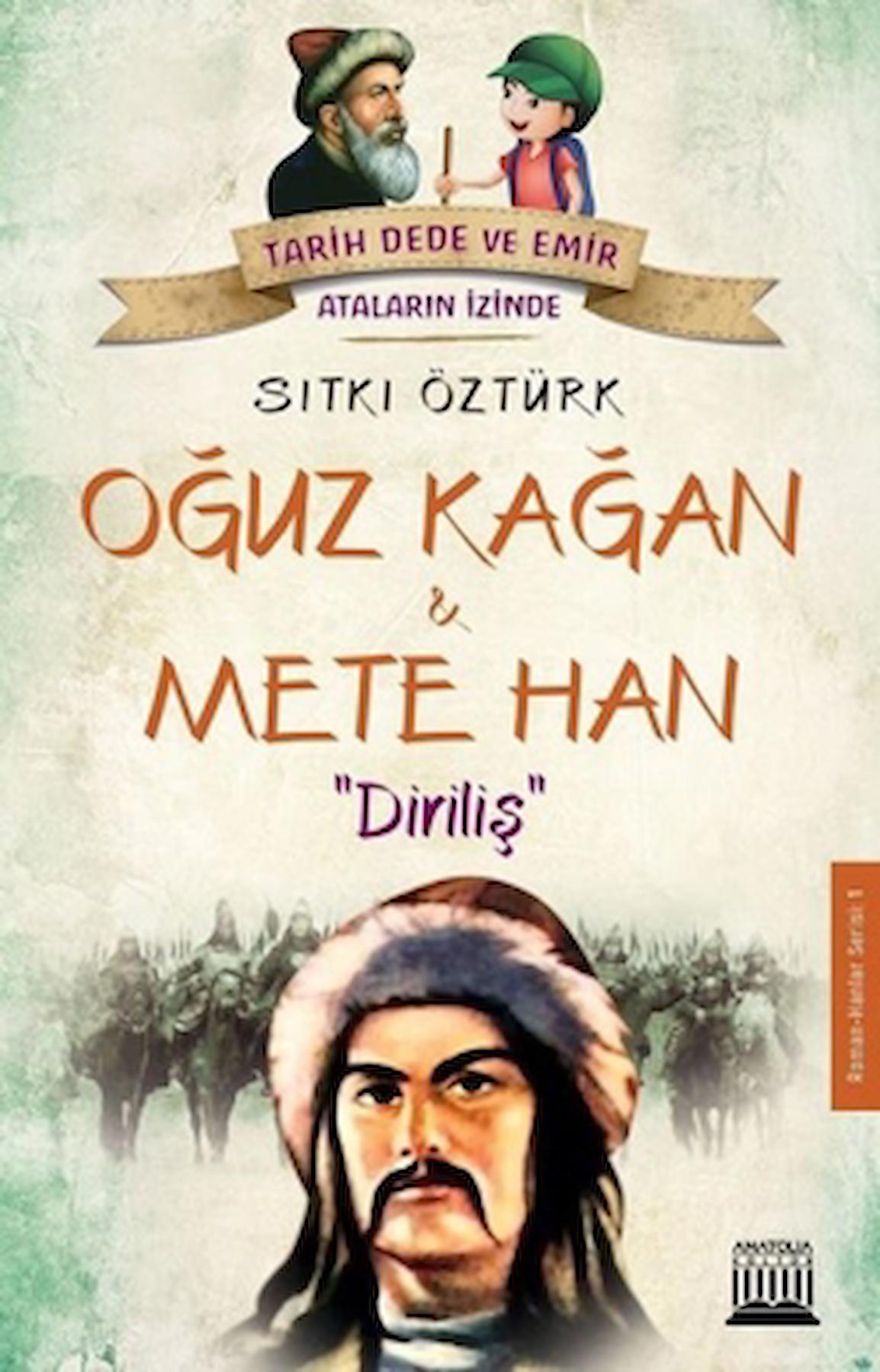 Oğuz Kağan ve Mete Han