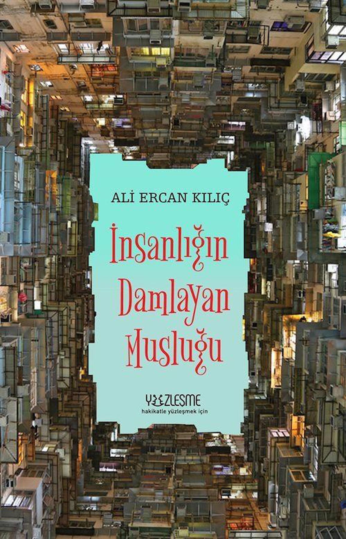 İnsanlığın Damlayan Musluğu