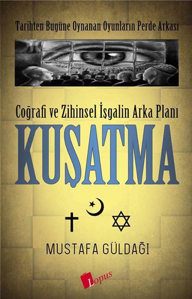 Coğrafi ve Zihinsel İşgalin Arka Planı : Kuşatma