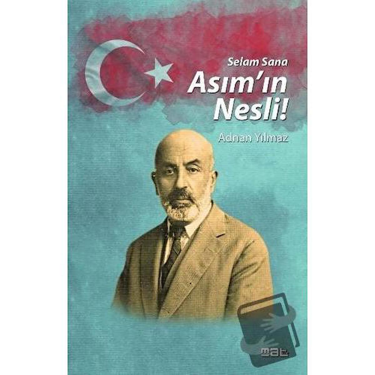 Selam Sana Asım'ın Nesli