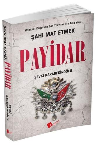 Payidar: Şahı Mat Etmek