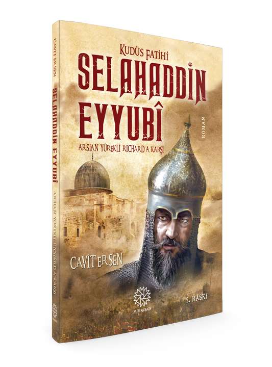 Kudüs Fatihi Selahaddin Eyyubi