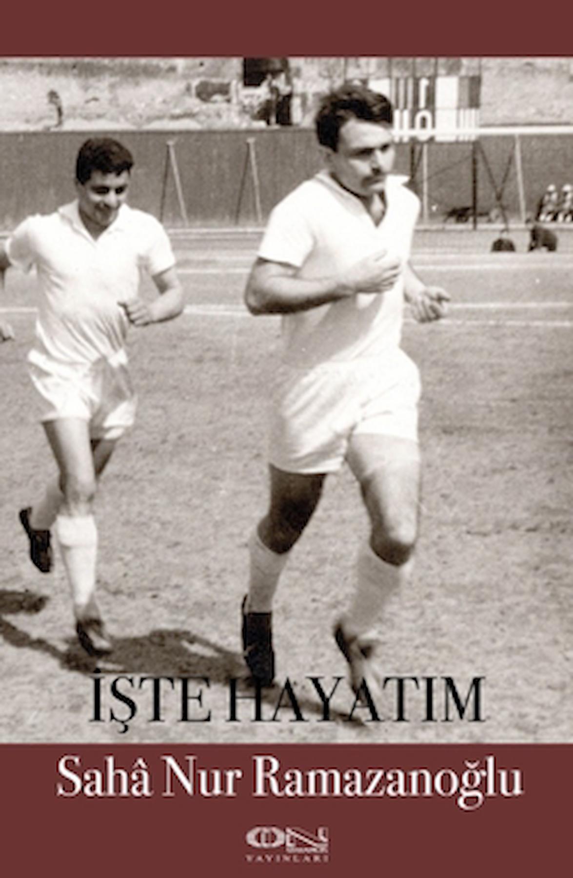 İşte Hayatım