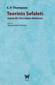 Teorinin Sefaleti : Hatalı Bir Devridaim Makinesi