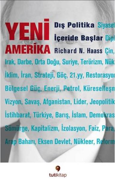 Yeni Amerika : Dış Politika İçeride Başlar