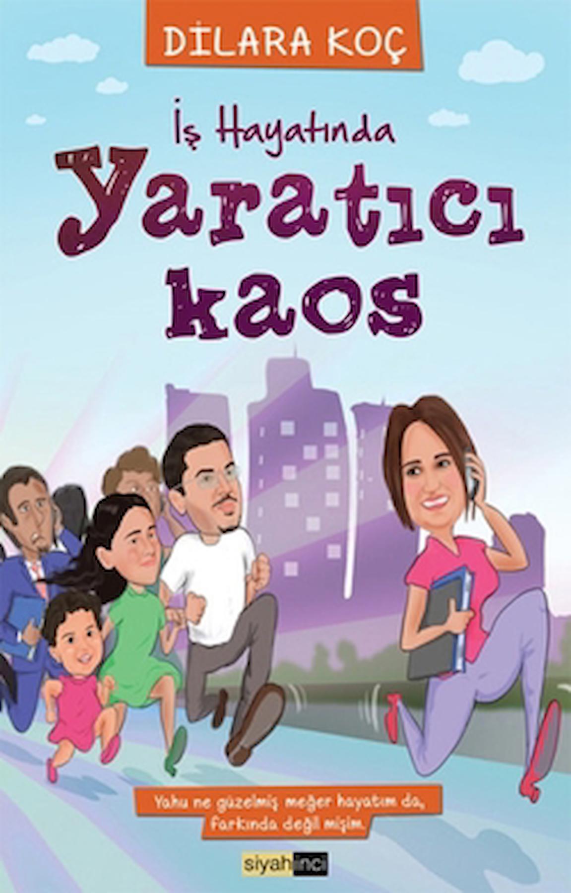 İş Hayatında Yaratıcı Kaos