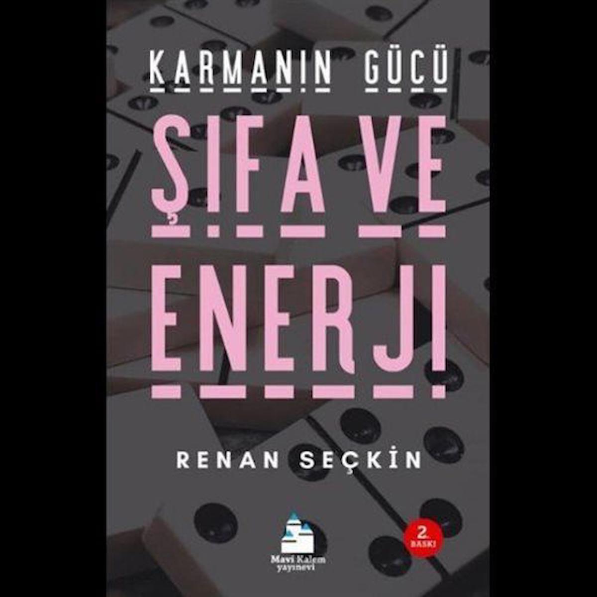 Karmanın Gücü - Şifa ve Enerji