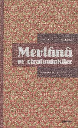 Mevlana ve Etrafındakiler