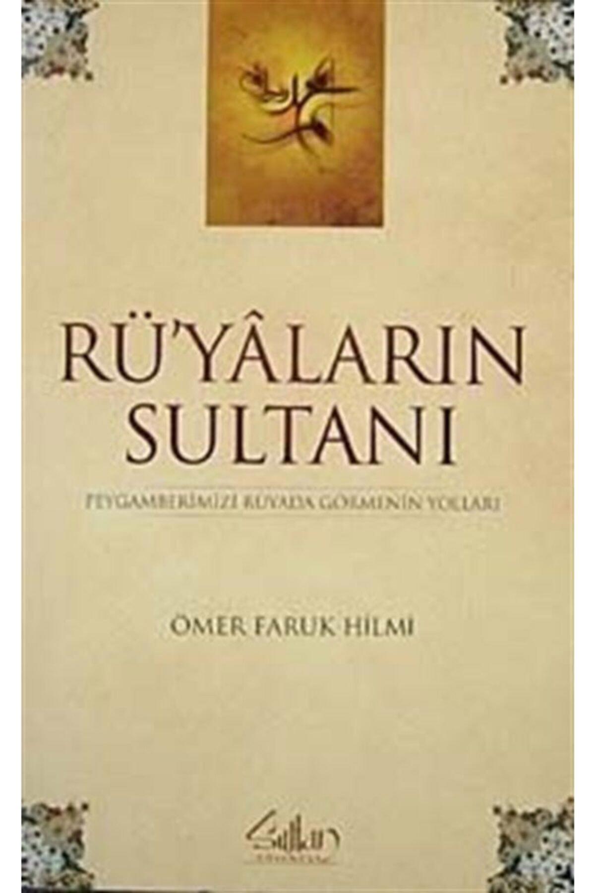 Rüyaların Sultanı & Peygamberimizi Rüyada Görmenin Yolları