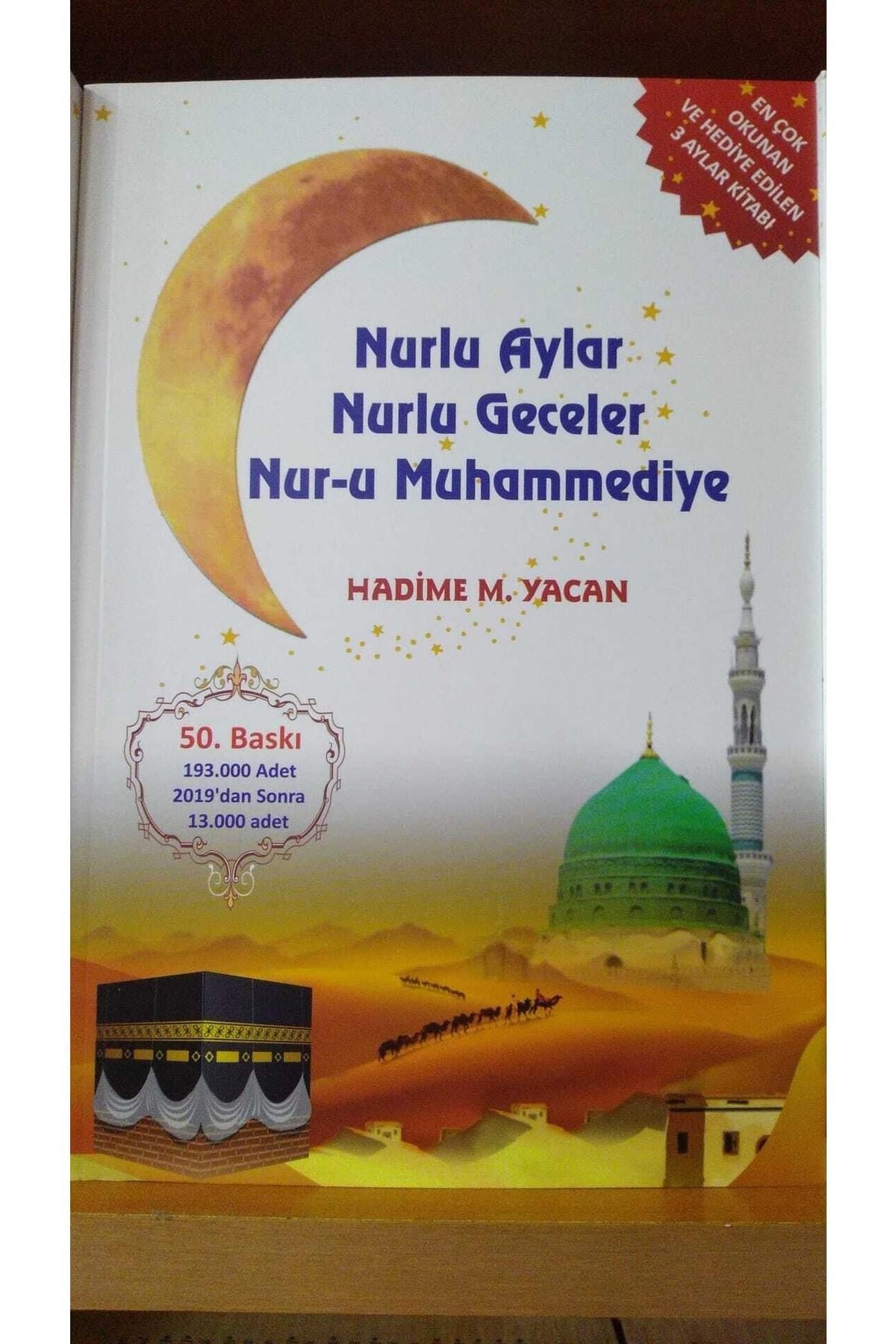 Nurlu Aylar Nurlu Geceler Nur-u Muhammediye