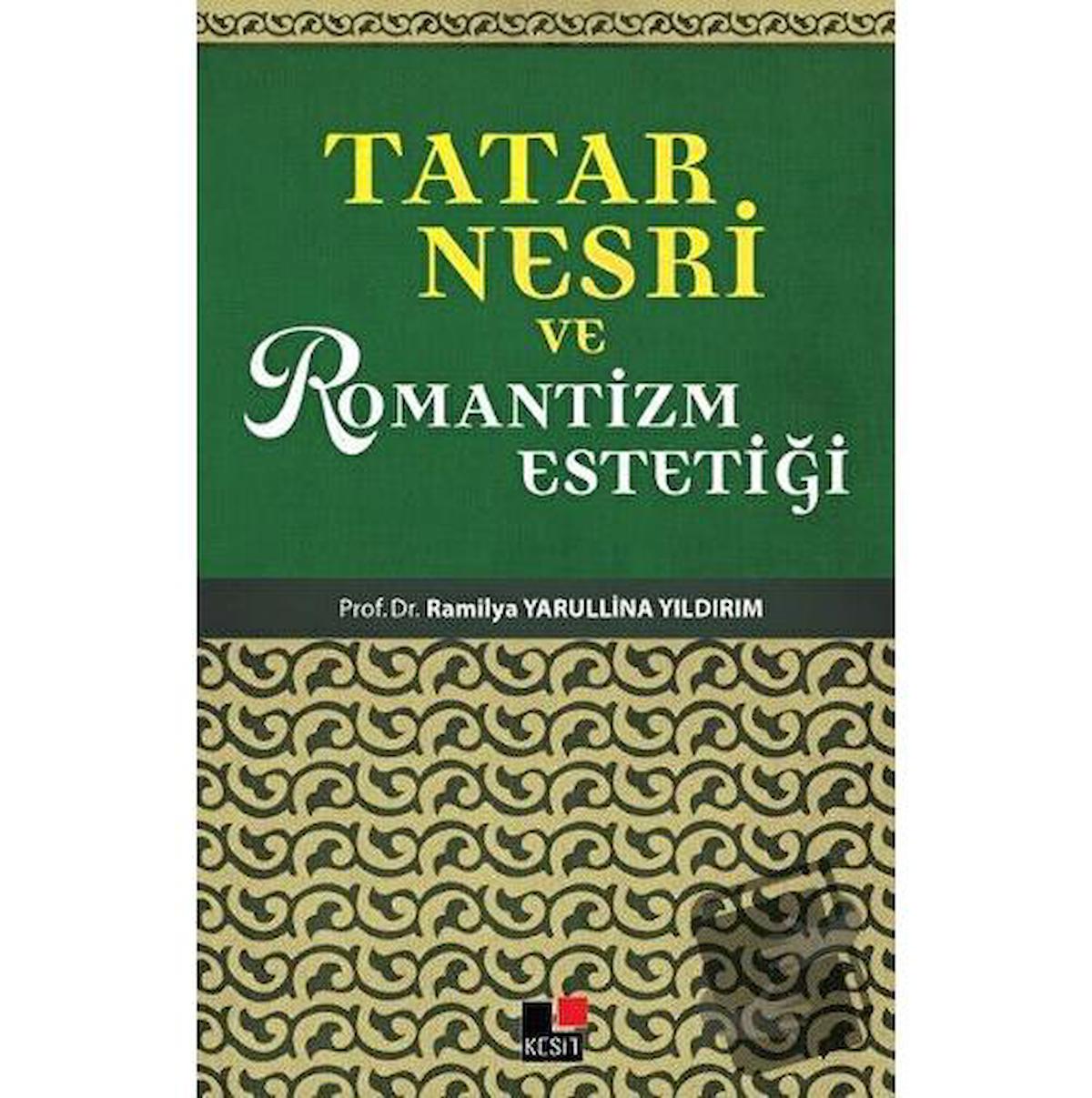 Tatar Nesri ve Romantizm Estetiği